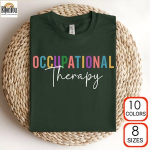 Occupational Therapy Shirt: OT Therapist Gift