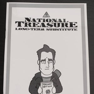 National Treasure: Long-Term Substitute | Parody Comic Zine