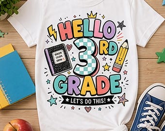 Hello 3rd Grade Shirt PNG, Retro School Shirt Design, Vintage Back to School Sublimation, Cute Kids Classroom PNG, Teacher Cricut File