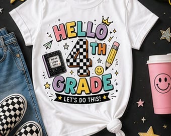 Hello 4th Grade Shirt PNG, Elementary School Sublimation Design, Retro School Shirt, Teacher Gift PNG, Kids Classroom Cricut File