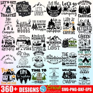 May include: A collection of 360+ camping-themed SVG, PNG, DXF, and EPS designs. The designs feature various camping-related phrases and images, including a camper van, campfire, mountains, and trees. The designs are perfect for creating custom crafts, apparel, and home decor.