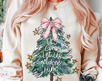 Oh Come Let Us Adore Him Png, Jesus Christmas PNG, Coquette Christmas Tree Png, Hand Drawn, Christian Christmas Png, Sublimation Download