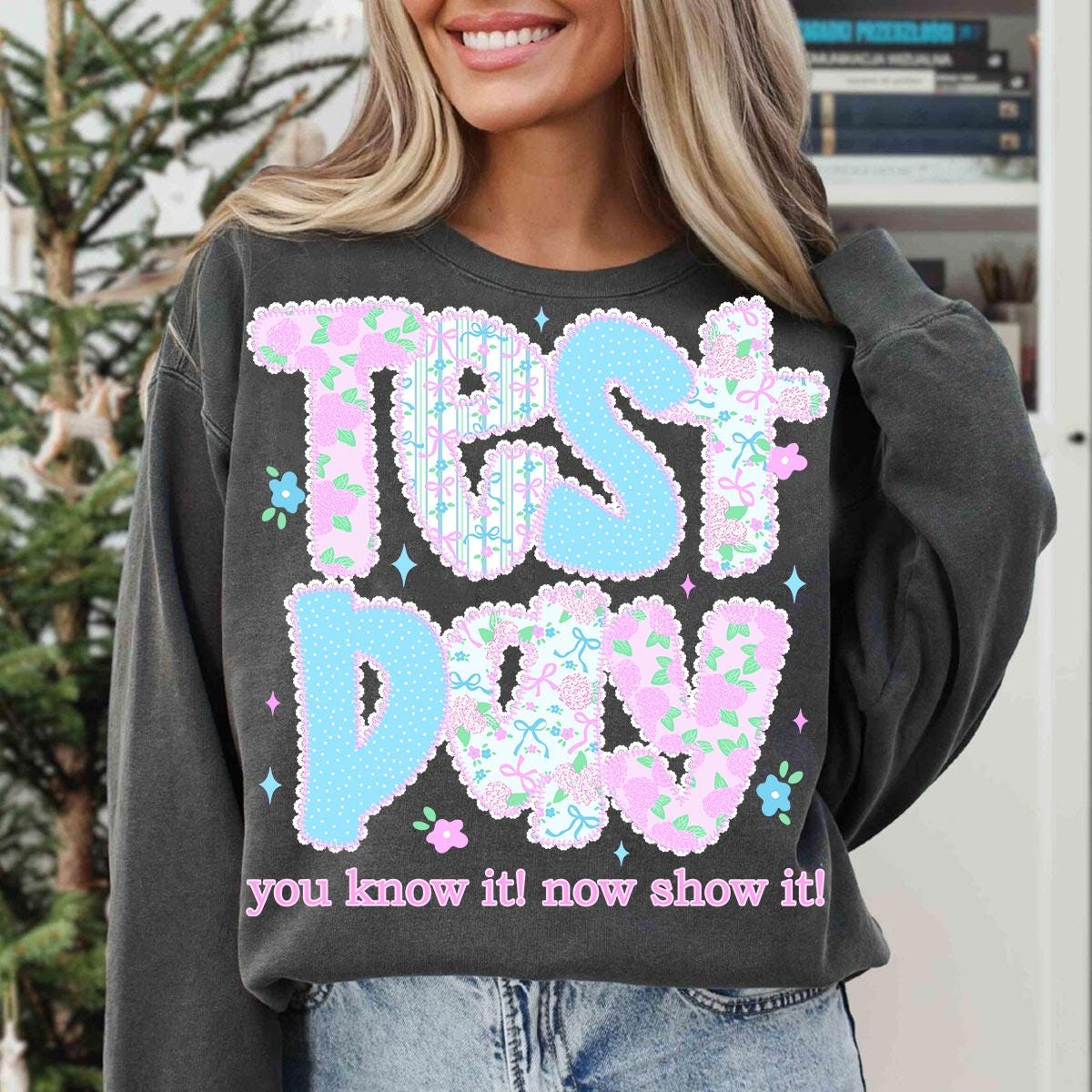 Preppy Test Preppy Test Day Floral Coquette Bow PNG, You Know It Now Show It PNG ...