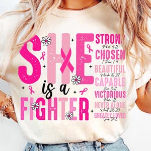Breast Cancer She Is A Fighter Png Design, Breast Cancer Bible Verse Png, Breast Cancer Png, Cancer Awareness Sublimation Digital Download