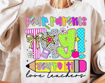 Preppy Last day of School Png, Dear Parents png, Funny Teacher Summer png, Teacher Appreciation Png, Kids summer break,Teacher Pencil