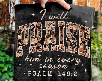 Preppy Floral Fall Christian Png, Floral Thanksgiving Png, Bible Verse Png, Faith Based Autumn Sublimation, Boho Praise Religious Jesus Png
