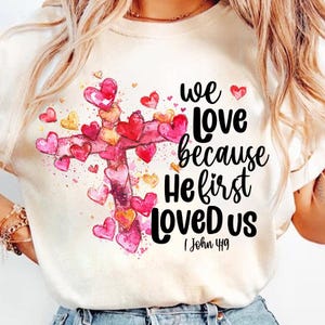 Jesus Valentine Cross Heart Brushstroke png, He first loved us png, Jesus Valentine png, Christian Valentines Png, Bible Verse Png