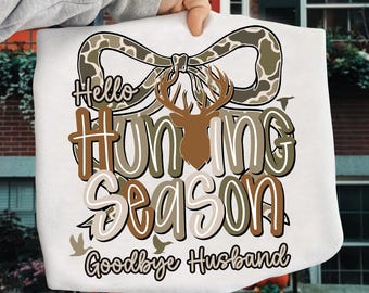 Hello Hunting Season Goodbye Husband Png, Deer Hunting , Girls Camo Bow Png, Hunting Season, Duck Hunting Camo Coquette Bow Png, Hunting Png