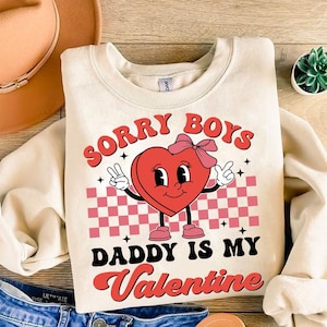 Przepraszam, chłopcy, tata jest moim walentynkowym PNG, Retro Valentine PNG, Śmieszne serce Png, Cytat miłosny, Dziewczyny Walentynki Png Koszulki, Śmieszne Walentynki Png