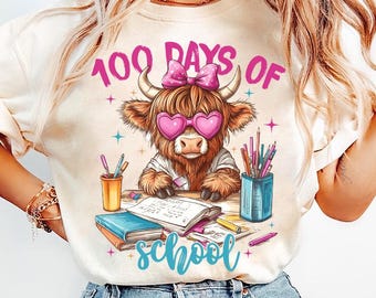 100 Days Of School Png, Happy 100 Days Of School Png, Holy Cow 100 Days Of School Png, Highland Cow Png, Teacher Life Png, Cow Lovers Png