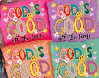 Preppy God is Good all the time Glitter Doodle PNG, Religious PNG, Trendy Png, Neon Smiley Png, Millennial Png,  Hand Lettered Png