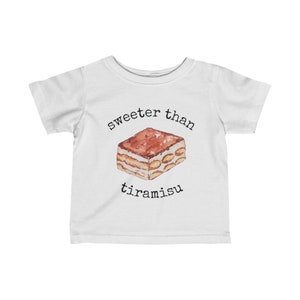Sweeter Than Tiramisu Baby Tee