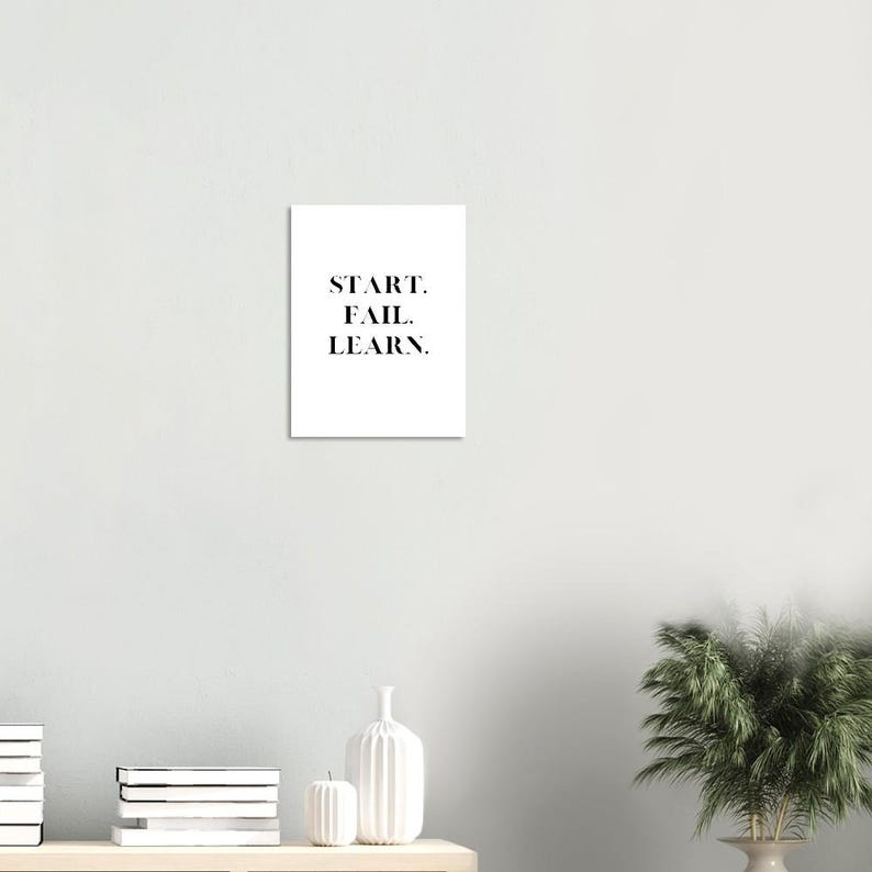 Start Fail Learn, Motivational Wall Art, Motivational Poster, Office