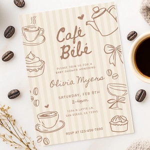 May include: A baby shower invitation with the text "Café Bébé" and event details. The invitation features coffee-themed illustrations and is surrounded by coffee beans and a cup of coffee.