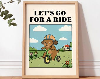 Cute Dog Riding Poster: Whimsical Wall Art for Dog Lovers, Kids Room Decor, Gift Idea, Animal Print
