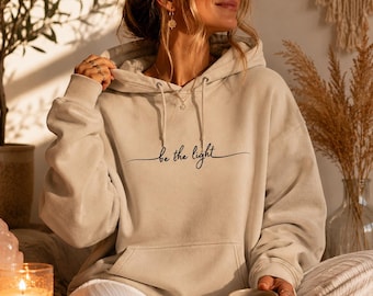 Dameshoodie "Be the Light" | Comfortabele boho-hoodie voor ontspannen dagen | Minimalistische biologische trui