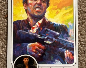 Scarface  Short Print 50 Custom Card  Say Hello To My Little Friend