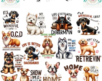 May include: A colorful illustration featuring 15 different dog breeds with humorous captions. The breeds include a dachshund, corgi, doberman, husky, golden retriever, french bulldog, and more.
