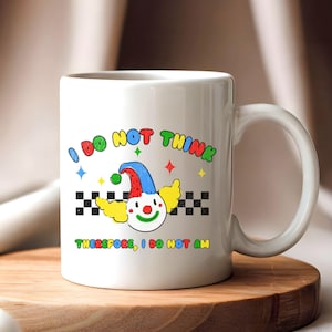 Clowncore Tasse, Lustiger Clown Kern Kidcore Zirkusclown Tasse, lustiges Meme Clowncore Dekor, Clown Geschenk, Dumme Kidcore Clown Geschenke