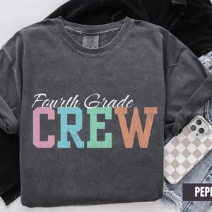 Fourth Grade Teacher Shirt, Back To School 4th Grade Elementary School Team Gift, Retro Teacher Appreciation Comfort Colors® Tshirt