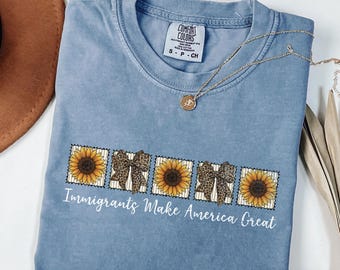 Pro Immigration Shirt, Support Immigrants Cute Sunflower Retro Political Activist Liberal Protest Tshirt, Anti ICE Human Rights Tee