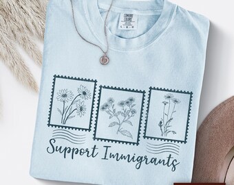 Maglietta a sostegno degli immigrati, maglietta anti-immigrazione, maglietta anti-ICE per i diritti umani, maglietta di protesta per l'uguaglianza liberale Comfort Colors®, regalo per attivista