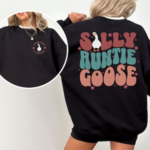 Auntie Sweatshirt, Aunts Sweater, Silly Auntie Goose On The Loose Vintage Gifts, Aunt To Be Gift, Promoted To Auntie Crewneck Sweater