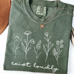 Camiseta feminista Exist Loudly, camiseta feminista retro con motivos florales y derechos de las mujeres, camiseta feminista Pro Choice, camiseta para empoderar a mujeres fuertes e igualitarias
