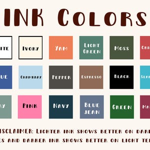 以下が含まれることがあります： 「INK COLORS」と書かれたカラーチャートの画像。チャートには、各色名（「白」、「青」、「緑」など）が付けられた16色のカラーサンプルが掲載されています。下部には、インクが濃い色のTシャツまたは薄い色のTシャツでどのように見えるかを説明する免責事項があります。