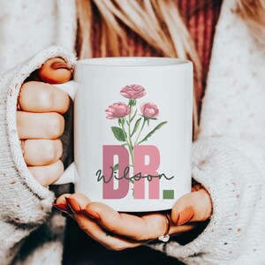 Phd Gift, Personalized Floral Phd Graduation Mug, Custom Doctorate Degree Graduate Gifts, Doctoral Graduation Mug, Phd Student Gift For Her