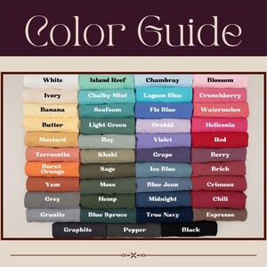 May include: A color guide displays a variety of fabric colors. The text "Color Guide" is at the top. Colors include white, ivory, banana, butter, mustard, terracotta, burnt orange, yam, grey, granite, island reef, chalky mint, seafoam, light green, bay, khaki, sage, moss, hemp, blue spruce, chambray, lagoon blue, flo blue, orchid, violet, grape, ice blue, blue jean, midnight, true navy, blossom, crunchberry, watermelon, heliconia, red, berry, brick, crimson, chili, and espresso.