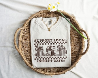 Support Local Street Cats Shirt, Funny Possum Raccoon Skunk Comfort Colors Meme T Shirt, Cute Racoon Opossum Tee, Possum Gifts, Raccoon Gift