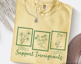 Maglietta a sostegno degli immigrati, maglietta anti-immigrazione, maglietta anti-ICE per i diritti umani, maglietta di protesta per l'uguaglianza liberale Comfort Colors®, regalo per attivista