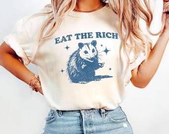 Eat the Rich Shirt, Opossum Retro Liberal Equality Eat The Rich Socialist Leftist Comfort Colors® Shirts, Tax The Rich Protest Tshirt