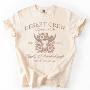 Desert Crew Before I Do Bachelorette Shirt, Arizona Bachelorette Shirt, Sedona Bachelorette, Custom Location Western Bachelorette Shirts,