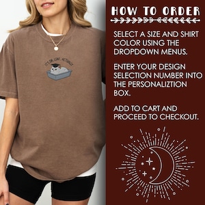 May include: Brown t-shirt with the embroidered phrase "IT'S DR. LOAF, ACTUALLY" and a cat wearing a graduation cap in a litter box. The right side of the image has the text "HOW TO ORDER" and instructions.