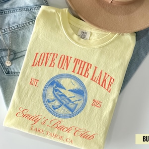 Lake Bachelorette Shirt, Love On The Lake Comfort Colors Custom Camp Bach Party Shirts, Camping Girls Trip Bridal Gifts, Hiking Bach Tees