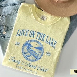 Lake Bachelorette Shirt, Love On The Lake Comfort Colors Custom Camp Bach Party Shirts, Camping Girls Trip Bridal Gifts, Hiking Bach Tees