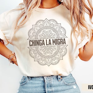 Chinga La Migra Shirt, Pro Immigration Tshirt, Anti Ice Maga Republican Fascism, Human Rights Anti Deportation Civil Rights Equality Tee