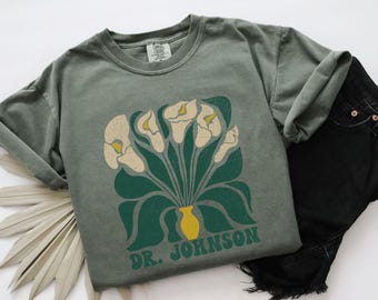 Custom Phd Graduation Shirt, Personalized Phd Gift, Doctorate Phd Graduation Gifts, Doctoral Floral Shirts For PhD Student, Gift For Her