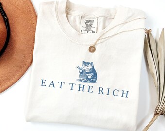 Eat The Rich Shirt, Funny Ramen Cat Political Feminist Tee, Anti Capitalism, Anti Elon Musk Tshirt, Eattherich Shirt, Anti Trump Shirt