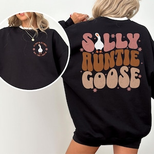 Auntie Sweatshirt, Aunts Sweater, Silly Auntie Goose On The Loose Vintage Gifts, Aunt To Be Gift, Promoted To Auntie Crewneck Sweater