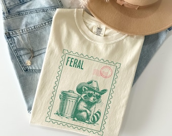 Funny Feral Raccoon Graphic Shirt Comfort Colors® Trash Panda Feral Meme Shirts For Women, Funny Unhinged Cozy Racoon Lover Gifts