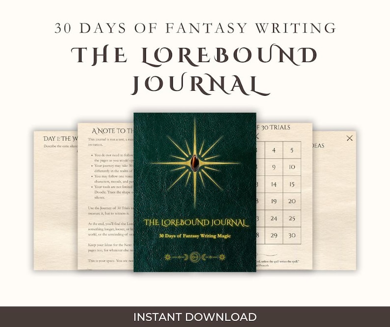 May include: A dark green journal titled "The Lorebound Journal" for 30 days of fantasy writing. The journal features a gold starburst design and the text "30 Days of Fantasy Writing Magic." Several open pages are visible.