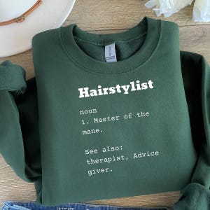 Hairstylist sweatshirt, hairdresser gift, hair stylist tshirt, hair salon shirt, hair dresser shirt, cosmetology shirt, funny hair dresser