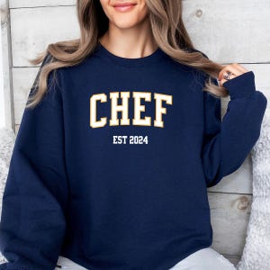 Custom Chef sweatshirt, gift for graduate chef, new chef shirt, gift for restaurant chef, culinary gift, foodie sweatshirt