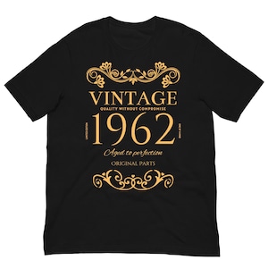 Vintage 1962 T-Shirt – Funny Birthday Gift – Aged to Perfection Original Parts Retro Tee