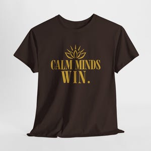Calm Minds Win Shirt, Sacred Protection Graphic Tee, Confident Mindset Apparel, Meaningful Gift image 4