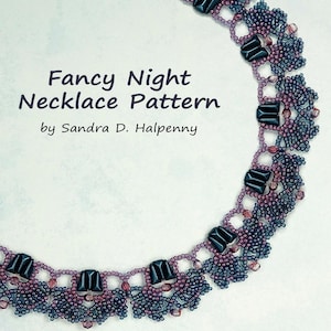 May include: A close-up of a beaded necklace pattern called "Fancy Night Necklace Pattern" by Sandra D. Halpenny. The necklace is made with dark purple and black beads in a delicate, intricate design.