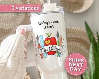 Custom 40oz Teacher Tumbler with Handle Gifts for Teacher Appreciation Gift for Teacher Travel Mug Teacher Cup Teaching is a work of heart